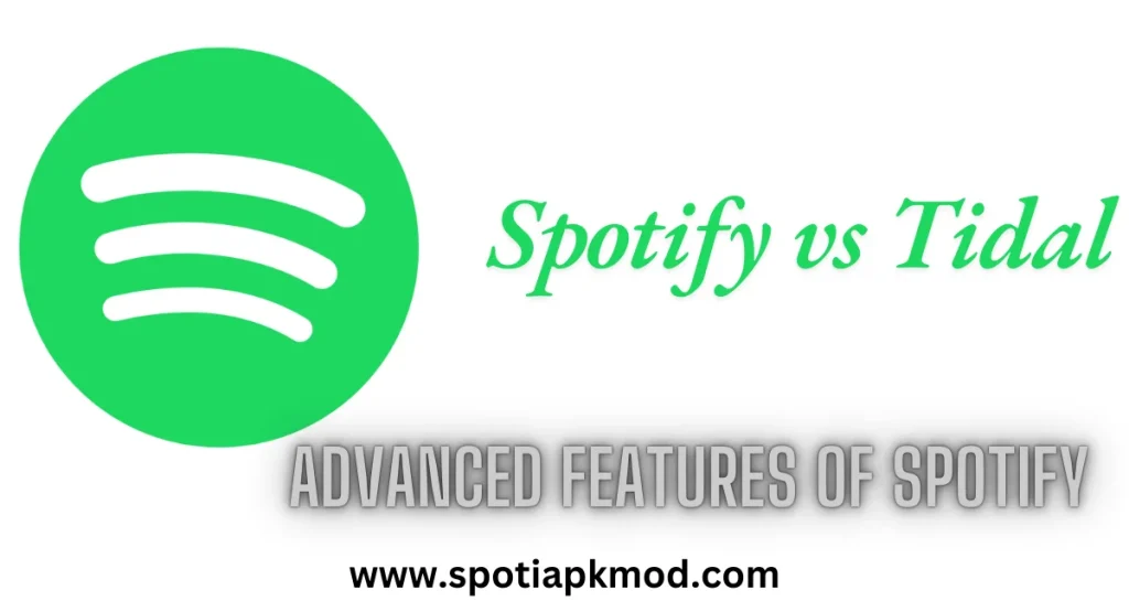 Spotify vs Tidal advanced features 1