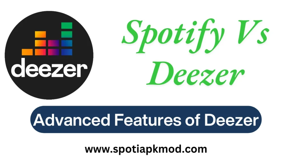 advanced features of Deezer
