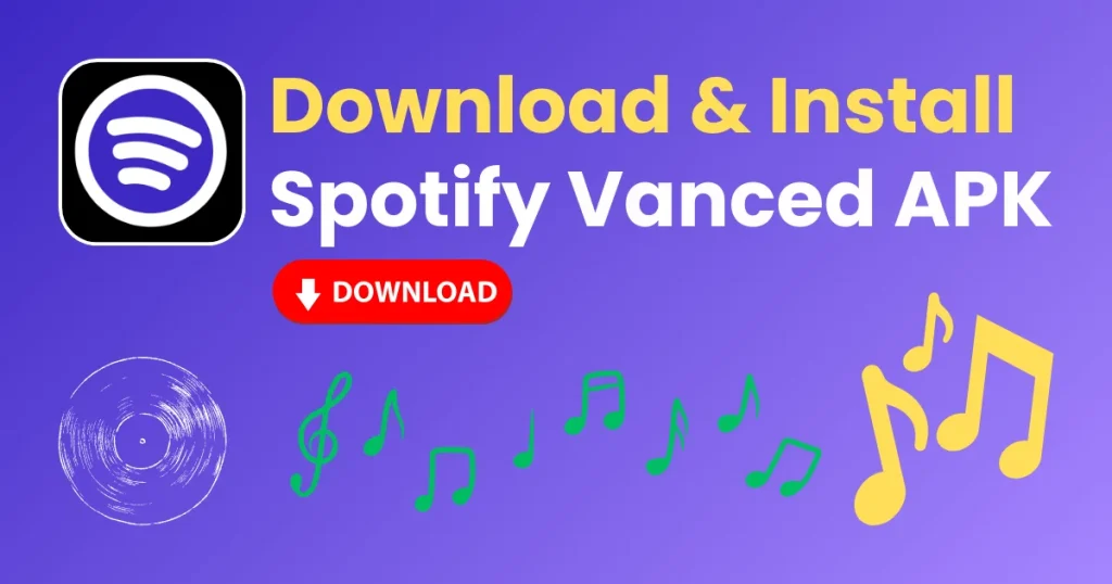 download Spotify Vanced APK Latest Version