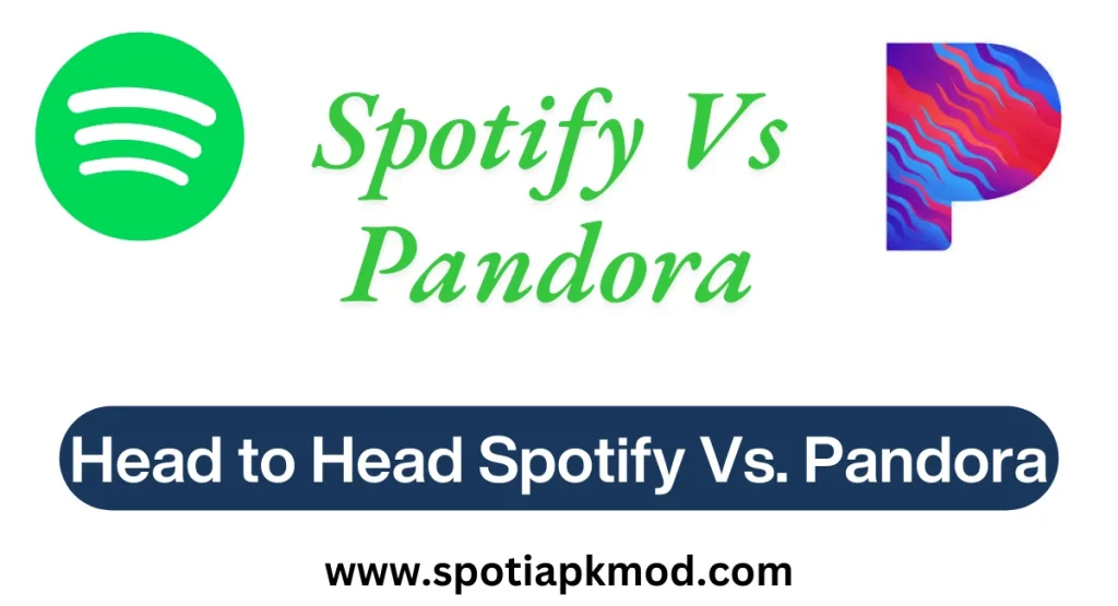 spotify vs pandora head to head (2)