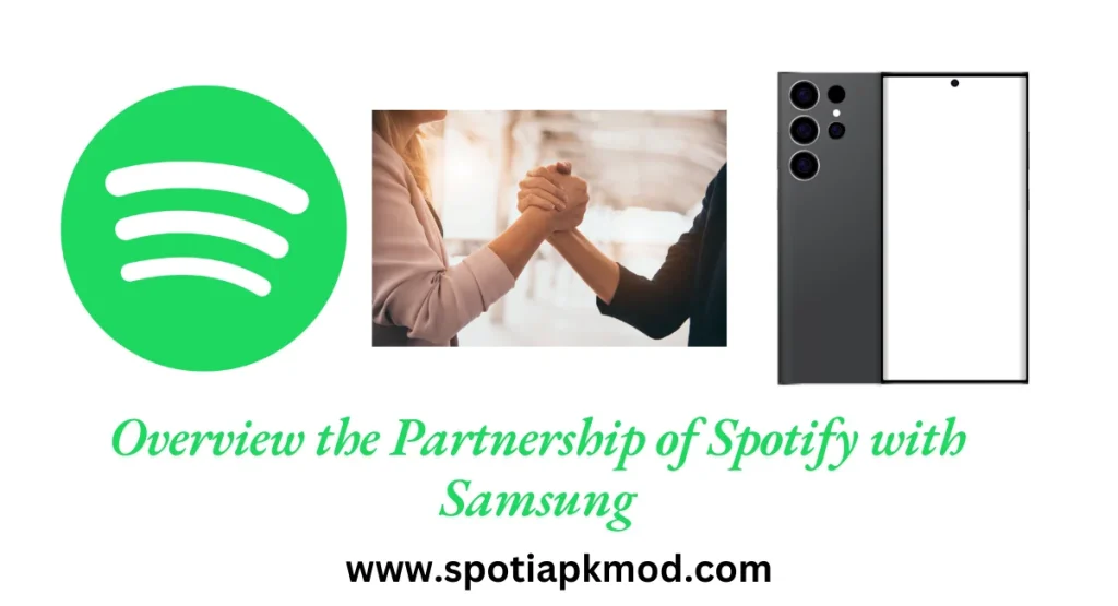 Aims of Spotify and Samsung Partnership 2